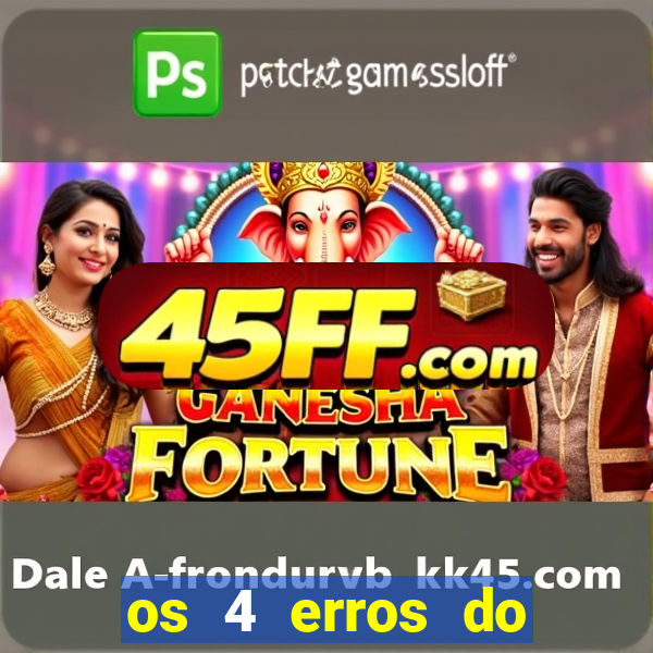 os 4 erros do jovem rico